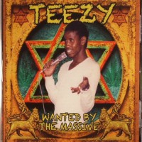 Purchase Teezy - Wanted By The Massive