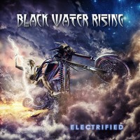 Purchase Black Water Rising - Electrified