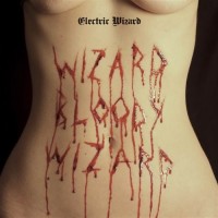 Purchase Electric Wizard - Wizard Bloody Wizard