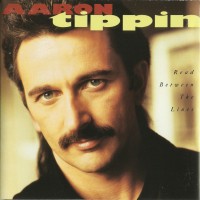 Purchase Aaron Tippin - Read Between The Lines