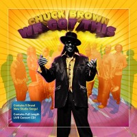 Purchase Chuck Brown - We Got This CD1