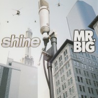 Purchase MR. Big - Shine (MCD)