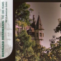 Purchase Bernard Herrmann - The CBS Years - Vol. 2: American Gothic