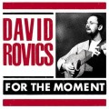 Buy David Rovics - For The Moment Mp3 Download