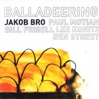 Purchase Jakob Bro - Balladeering