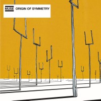 Purchase Muse - Origin Of Symmetry (Reissue 2015)