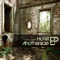 Purchase Tomy Wealth - Hotel Anotherside (EP)
