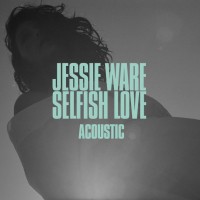Purchase Jessie Ware - Selfish Love (Acoustic) (CDS)