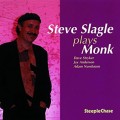Buy Steve Slagle - Slagle Plays Monk Mp3 Download