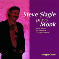 Purchase Steve Slagle - Slagle Plays Monk