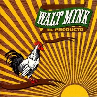 Purchase Walt Mink - El Producto