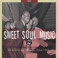Purchase VA - Sweet Soul Music - 30 Scorching Classics From 1965