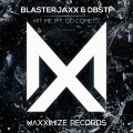 Buy Blasterjaxx & Dbstf - Hit Me (CDS) Mp3 Download