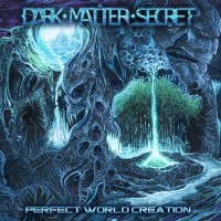 Purchase Dark Matter Secret - Perfect World Creation