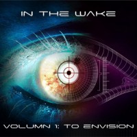 Purchase In The Wake - Volumn 1: To Envision