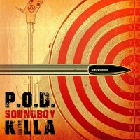 Purchase P.O.D - Soundboy Killa (CDS)