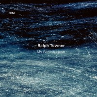 Purchase Ralph Towner - My Foolish Heart
