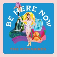 Purchase The Mynabirds - Be Here Now