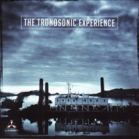 Purchase The Tronosonic Experience - The Tronosonic Experience