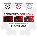 Buy VA - Recovery >for You< - An Alfa Matrix Tribute To Front 242 CD1 Mp3 Download
