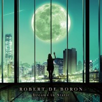 Purchase Robert De Boron - Dreams In Static