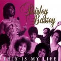 Buy Shirley Bassey - This Is My Life CD1 Mp3 Download
