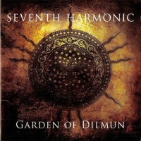 Purchase Seventh Harmonic - Garden Of Dilmun