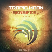 Purchase Sensifeel - Tropic Moon (EP)