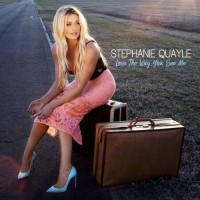 Purchase Stephanie Quayle - Love The Way You See Me