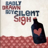 Purchase Badly Drawn Boy - Silent Sigh (EP)