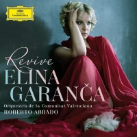 Purchase Elina Garanca, Orquestra De La Comunitat Valenciana, Roberto Abbado - Revive