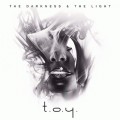 Buy T.O.Y. - The Darkness & The Light (White Edition) (mcd) Mp3 Download