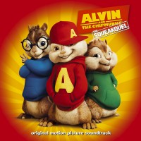 Purchase Alvin And The Chipmunks - Alvin And The Chipmunks: The Squeakquel (Original Motion Picture Soundtrack) (Deluxe Edition)