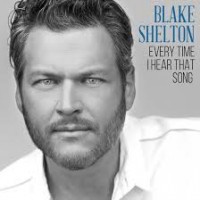 Purchase Blake Shelton - Every Time I Hear That Song (CDS)