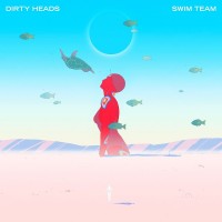 Purchase The Dirty Heads - Swim Team