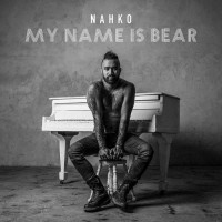 Purchase Nahko - My Name Is Bear