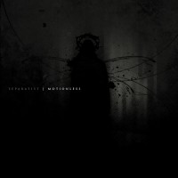 Purchase Separatist - Motionless