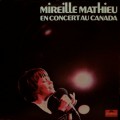 Buy Mireille Mathieu - Mireille Mathieu En Concert Au Canada (Live) (Vinyl) Mp3 Download