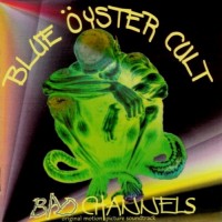 Purchase VA - Blue Öyster Cult - Bad Channels OST