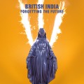 Buy British India - Forgetting The Future Mp3 Download