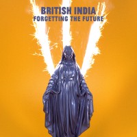 Purchase British India - Forgetting The Future