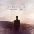 Buy Liquid Divine - Get Off My Planet Mp3 Download