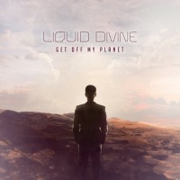 Purchase Liquid Divine - Get Off My Planet