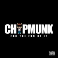 Buy Chipmunk - For The Fun Of It Mp3 Download