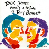 Purchase Jack Jones - Paints A Tribute To Tony Bennett