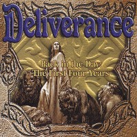 Purchase Deliverance - Back In The Day: The First Four Years