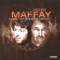 Buy Peter Maffay - Heute Vor Dreissig Jahren Mp3 Download