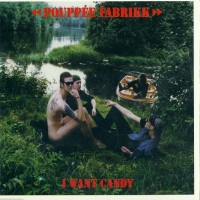 Purchase Pouppee Fabrikk - I Want Candy (EP)