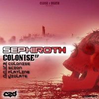 Purchase Sephiroth - Colonise (EP)