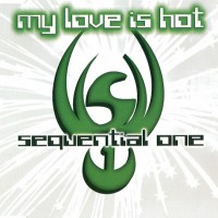Purchase Sequential One - My Love Is Hot (MCD)